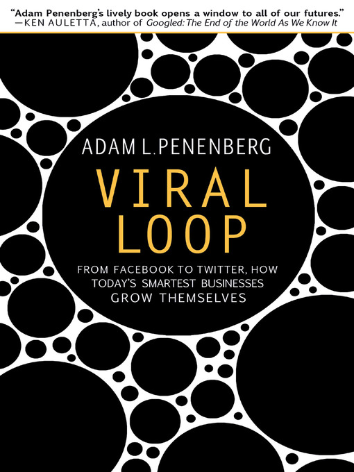 Title details for Viral Loop by Adam L. Penenberg - Available